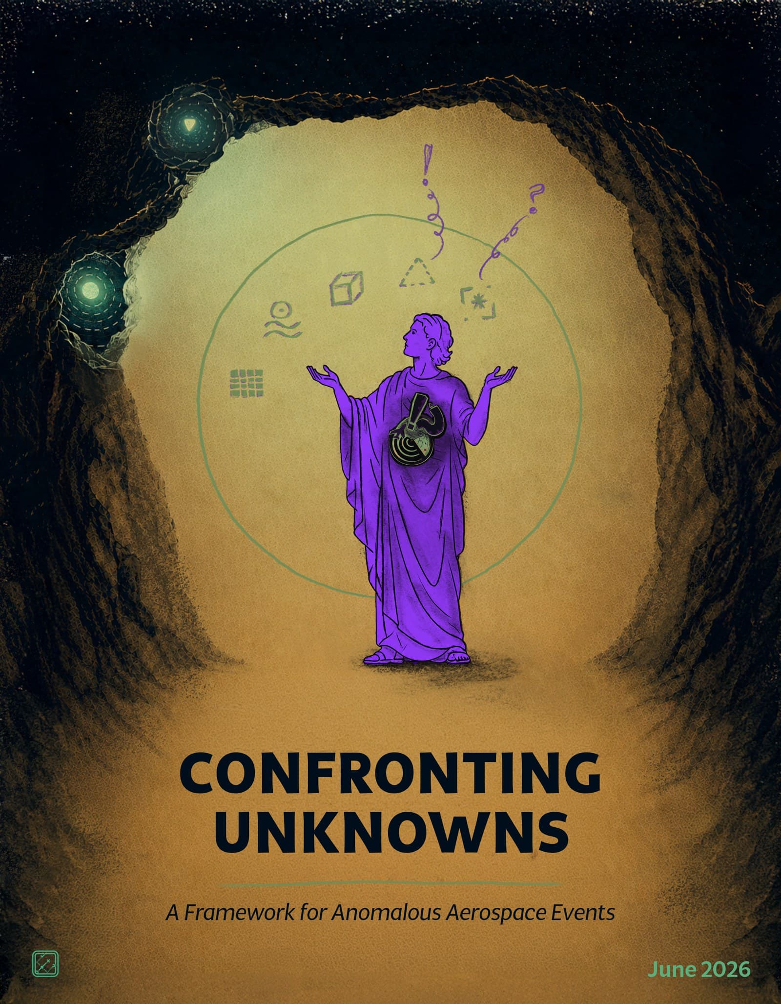 Cover of Confronting Unknowns: a robed Sensemaker stands in a cave mouth, turned toward anomalous lights, beneath a ring of five hypothesis glyphs.